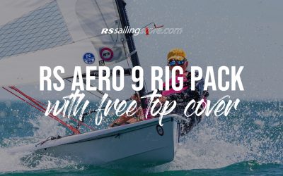 RS Sailing Store – Exclusive Summer Offers – RS Aero 9 Rig Pack with Free Top Cover